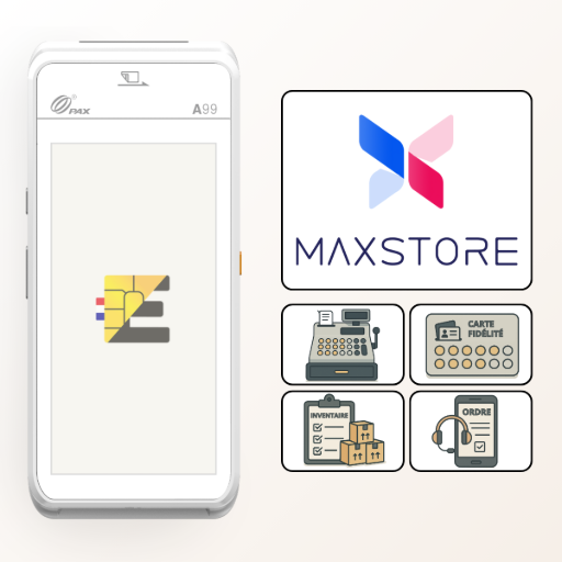 tpe pax a99 le maxstore, un ecosystème d'applications android complet