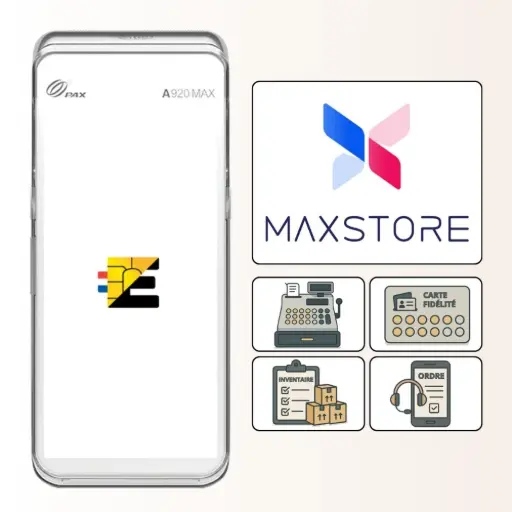 MAXSTORE PAX A920 MAX : catalogue d'applis Android pour booster votre point de vente Écosystème MAXSTORE sur terminal PAX A920 MAX Santé : caisse, fidélité, stocks et commandes Android