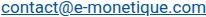 Adresses e-mail officielles E-MONETIQUE : contact [arobase] e-monetique [point] com
