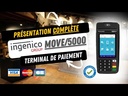 Présentation vidéo du terminal de paiement Ingenico Move 5000